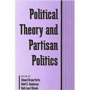 Political Theory and Partisan Politics