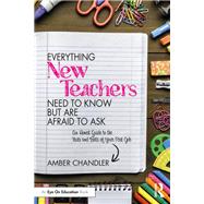 Everything New Teachers Need to Know But Are Afraid to Ask