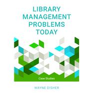Library Management Problems Today Case Studies
