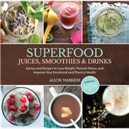 Superfood Juices, Smoothies & Drinks