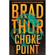 Choke Point A Thriller
