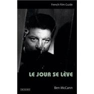 Le Jour Se Lève French Film Guide