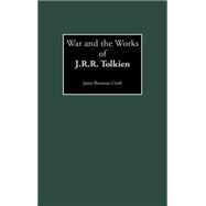 War and the Works of J. R. R. Tolkien