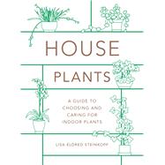 Houseplants (mini) A Guide to Choosing and Caring for Indoor Plants