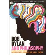 Bob Dylan and Philosophy It's Alright Ma (I'm Only Thinking)