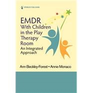 Emdr With Children in the Play Therapy Room