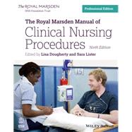 The Royal Marsden Manual of Clinical Nursing Procedures