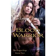 Blood Warrior Dragon Kings Book Two