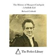 The History of Margaret Catchpole