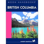 Moon Handbooks British Columbia