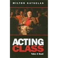 Acting Class : Take a Seat