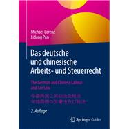 Das deutsche und chinesische Arbeits- und Steuerrecht - The German and Chinese Labour and Tax Law - ??????????? - ????????????