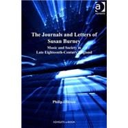 The Journals and Letters of Susan Burney: Music and Society in Late Eighteenth-Century England