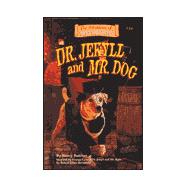 Dr. Jekyll and Mr. Dog