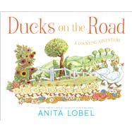 Ducks on the Road A Counting Adventure,9781534465923