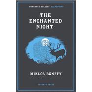 The Enchanted Night Selected Tales