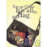 Eye on China It's All in the Bag