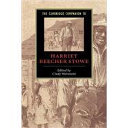 The Cambridge Companion to Harriet Beecher Stowe