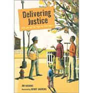 Delivering Justice : W. W. Law and the Fight for Civil Rights