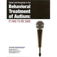 Sense and Nonsense in the Behavioral Treatment of Autism