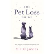The Pet Loss Guide,9781409195924