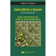 Discrete Chaos, Second Edition: With Applications in Science and Engineering