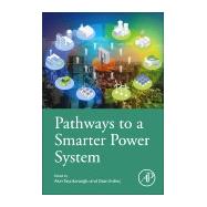 Pathways to a Smarter Power System