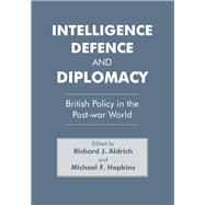 Intelligence, Defence and Diplomacy