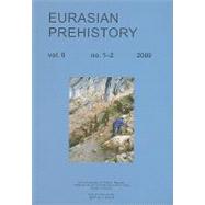 Eurasian Prehistory No. 1-2 2009