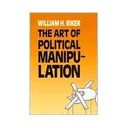 The Art of Political Manipulation