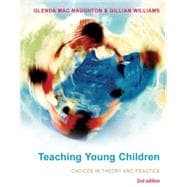 Teaching Young Children Choices in Theory and Practice