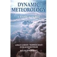 Dynamic Meteorology A Basic Course