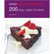 Hamlyn All Colour Cookery: 200 Easy Cakes & Bakes