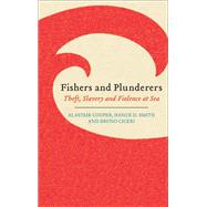 Fishers and Plunderers