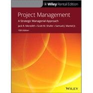 Project Management A Strategic Managerial Approach [Rental Edition]