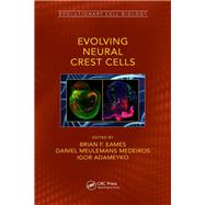Evolving Neural Crest Cells