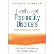 Handbook of Personality Disorders Theory, Research, and Treatment