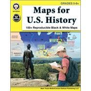 Maps for U.S. History, Grades 5-8+