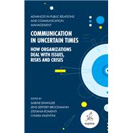 Communication in Uncertain Times
