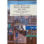 Cities, Texts and Social Networks, 400–1500