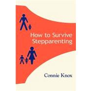 How to Survive Stepparenting