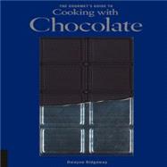 The Gourmet's Guide to Cooking With Chocolate