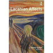 Lacanian Affects: The function of affect in Lacan's work