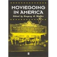 Moviegoing in America A Sourcebook in the History of Film Exhibition