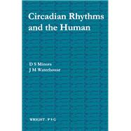 Circadian Rhythms and the Human