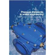 Pressure Transients in Water Engineering