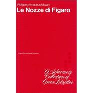 The Marriage of Figaro (Le Nozze di Figaro) Libretto