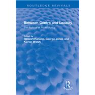Between Centre and Locality