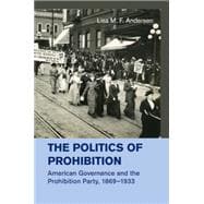 The Politics of Prohibition