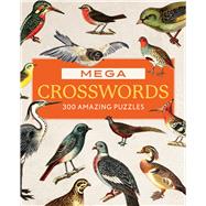 Mega Crosswords 300 Amazing Puzzles